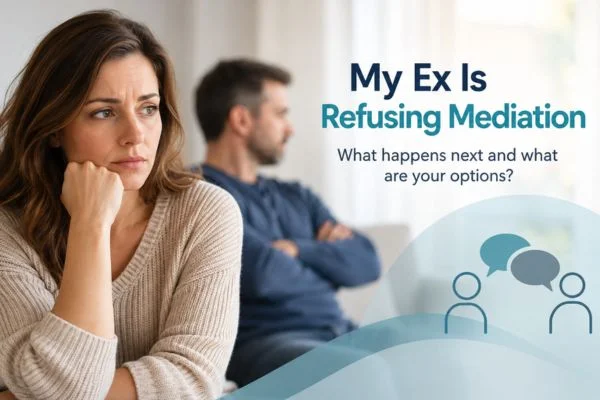 My Ex Is Refusing Mediation Kettering